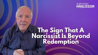 The Sign That A Narcissist Is Beyond Redemption [upl. by Kress]