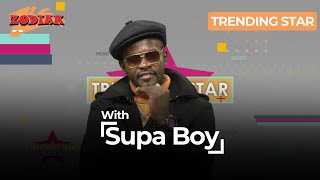 TRENDING STAR WITH SUPA BOY [upl. by Hansen]