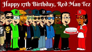 Happy 17th Birthday Red Man Tez Outdated because of 2001 Productions [upl. by Wertheimer]