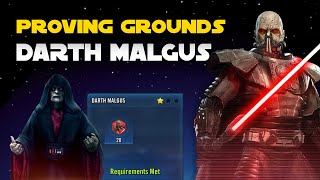 Darth Malgus  Proving Grounds SEE vs Malgus  SWGOH [upl. by Ruenhs]