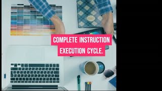 COMPLETE INSTRUCTION EXECUTION CYCLE BY Q1 [upl. by Einnol]