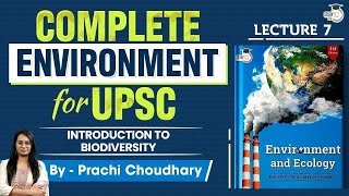 Environment and Ecology Series Lecture 7  Introduction To Biodiversity  UPSC GS 3  StudyIQ [upl. by Idoc]