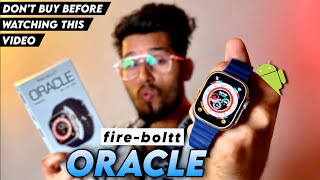 Fire Boltt Oracle Smartwatch Review🔥 Watch this Before Buying fire boltt oracle [upl. by Nitneuq962]