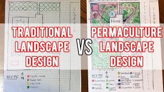 Traditional Landscape Design vs Permaculture Landscape Design [upl. by Mera]