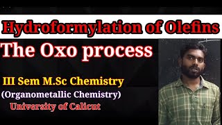 Hydroformylation of Olefines The Oxo process I MSc Chemistry I Subin Kumar K [upl. by Okwu]