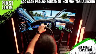 AOC AGON PRO AG456UCZD 45 Inch Ultrawide OLED Gaming Monitor Launched Explained All Spec Features [upl. by Wescott]