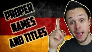 Learn German Declension  Proper Names and Titles  Grammar Lesson [upl. by Irb]