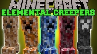 Minecraft ELEMENTAL CREEPERS EPIC CREEPER MOBS WITH COOL ABILITES Mod Showcase [upl. by Thorner]