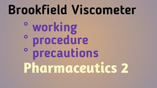 Brookfield viscometer  working  procedure  precautions  Pharmaceutics 2  Pharma tech [upl. by Mosley164]