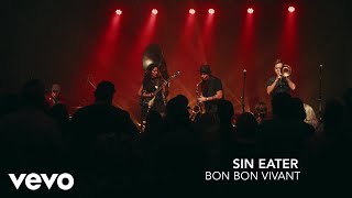 Bon Bon Vivant  Sin Eater Official Music Video [upl. by Laekcim393]