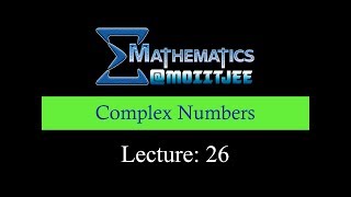 Circle in Argand Plane  Complex Numbers  Lecture26 [upl. by Madeleine]