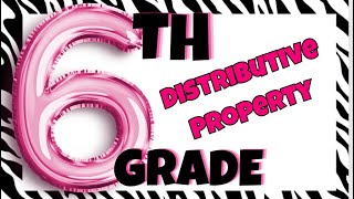 6th Grade Distributive Property [upl. by Gnoc]