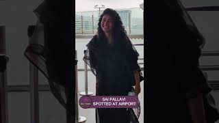 SAI PALLAVI SPOTTED AT AIRPORT [upl. by Simpkins]