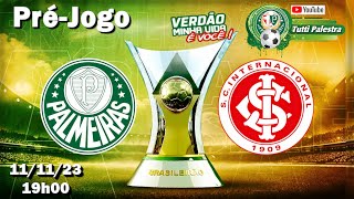 🔴AOVIVO  PRÉJOGO Palmeiras x Internacional link para assistir a partida com imagem na descrição [upl. by Beatriz381]