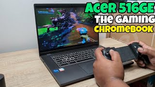 Acer Chromebook 516GE Review  A CHROMEBOOK That can GAME [upl. by Hovey922]