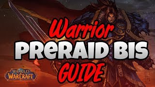 Classic WoW  Warrior PreRaid BIS Guide  Vanilla WoW Gearing Guide [upl. by Nnairak]