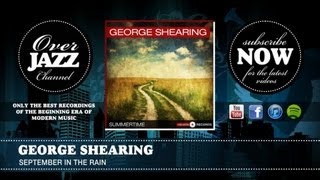 George Shearing  September In The Rain 1949 [upl. by Uriel]