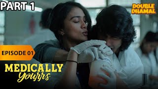 Medically Yourrs  Full Web Series  Ep 1  Shantanu Maheshwari  ALTT  New Hindi Web Series 2024 [upl. by Breban]