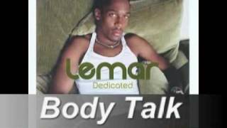 Body Talk  Lemar [upl. by Erej]