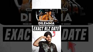 Sidhu moose wala dilemma song exact release date [upl. by Lotsyrk]