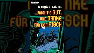 Machts gut und Danke für den Fisch  Hörbuch Deutsch 12 [upl. by Turnheim590]