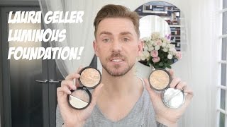 LAURA GELLER LUMINOUS FOUNDATION REVIEW [upl. by Gesner]