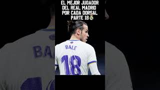 LOS MEJORES JUGADORES DEL REAL MADRID SEGUN CADA DORSAL  PARTE 18  videosdefutbol realmadrid [upl. by Tearle135]