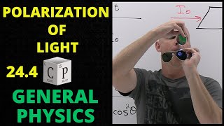 244 Polarization of Light  General Physics [upl. by Ahserkal]