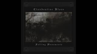 Clandestine Blaze  Falling Monuments Full Album [upl. by Hall338]