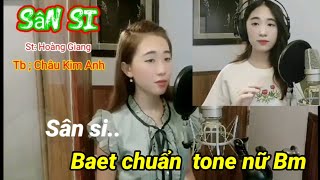 Karaoke Sân si tone nữ baet chuẩn  Bm [upl. by Ecaroh101]