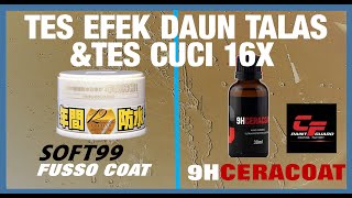 PaRt 2 Uji Daya Tahan Cuci 16x CF 9HCERACOAT vs SOFT99 Fusso Coat 12 Month Killer Wax [upl. by Adnahc]