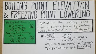 How to Calculate Boiling Point Elevation amp Freezing Point Lowering Colligative Properties [upl. by Ledba]