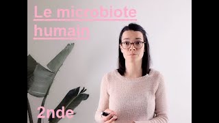 Microbiote humain et santé  2nde  Madame SVT [upl. by Nireil]