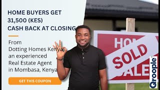 Home buyers get 31500 KES cash back from Dotting Homes Kenya in Mombasa Kenya [upl. by Lemhar386]