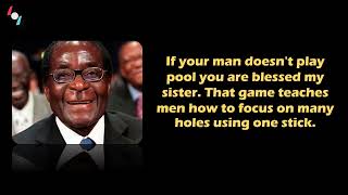 Top 30 Hilarious Robert Mugabe Quotes You Havent Heard Pt3 [upl. by Nevlin]