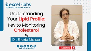 Understanding Your Lipid Profile Key to Monitoring Cholesterol by Dr Shazia Nishtar excellabspk [upl. by Sanoy]