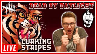 DEAD BY DAYLIGHT LIVE ðŸ”´ ðŸ’€ LURKING STRIPES EVENT ðŸ¯ MIDCHAPTER ðŸ”¥ Was ist neu was ist alt ðŸ¤” [upl. by Marek]