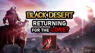 INSANE PLAYING Black Desert for the LORE [upl. by Junie]