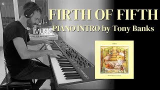 FIRTH OF FIFTH Genesis  Piano Intro by Tony Banks [upl. by Emiatej]