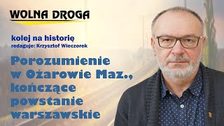 Porozumienie w Ożarowie kończące Powstanie Warszawskie [upl. by Yneffit]