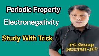 Periodic Property  Electronegativity In Periodic Table  Periodic Table [upl. by Hildie975]