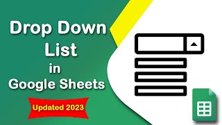 How to add a Drop Down List in Google Sheets updated 2023 [upl. by Noseyt]