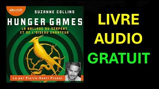 Livre Audio Gratuit Hunger GamesLa ballade du serpent et de loiseau chanteur de Suzanne Collins [upl. by Asiat]