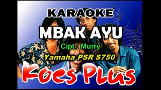 Koes Plus Mbak Ayu  Cover karoke non vokal [upl. by Jameson148]