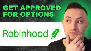 How To Get Approved For Options Trading Robinhood 2024  FULL GUIDE [upl. by Deckert38]