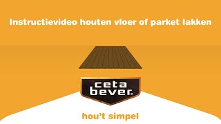 Hoe lak je een vloer of parket  CetaBever [upl. by Serg829]