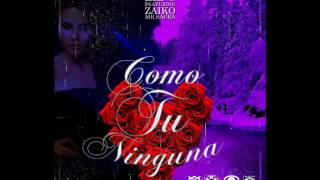 Ninguna Como Tu  Zaiko Ft Lil G amp MrSacra Magistral Pro 2016 [upl. by Leuqer]