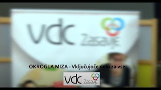 Okrogla miza Vključujoče delo za vse  VDC Zasavje [upl. by Artenra]