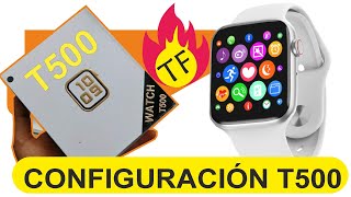 Configuración T500 Smartwatch en el celular español [upl. by Ivette929]