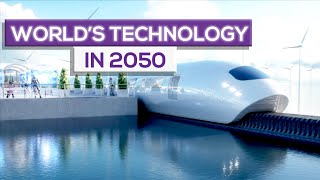 The World in 2050 Future Technology [upl. by Madge]